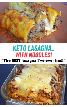 keto lasagna with noodles and the best lasagna i've ever had