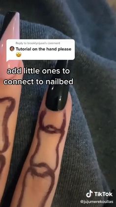 someone has drawn their nails with the words'add little ones to connect to nailed '