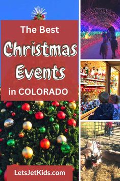 the best christmas events in colorado for kids and families to enjoy this year's holiday season