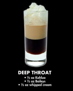 a glass filled with liquid and topped with whipped cream on the side, labeled deep throat