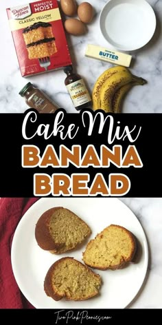 cake mix banana bread on a white plate next to bananas and other ingredients for baking