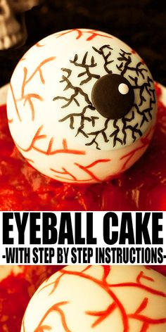 an eyeball cake with step by step instructions