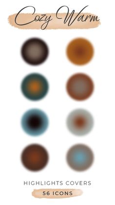 an image of different colored circles with the words cozy warm on them in brown, blue and