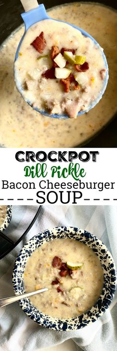 crockpot all - in - one bacon cheeseburger soup is an easy and delicious side dish