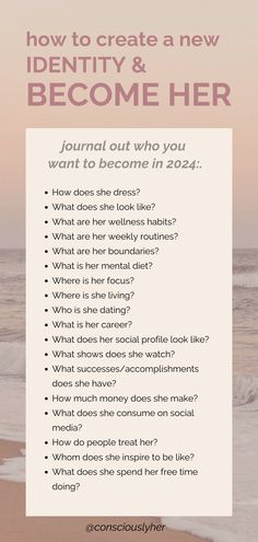 Discover the transformative journey of manifesting your dream self and embodying the woman you aspire to be. Engage in introspection with a series of journal prompts expertly curated to inspire personal growth and empowerment. Embrace the process of creating your new identity and stepping boldly into the life you desire. How To Create A New Identity, Dream Life Questions, How To Write About Yourself, How To Find Your Identity, How To Be Different From Others, How To Have A Personality, New Identity Aesthetic, Dream Life Journal Prompts, Identity Prompts