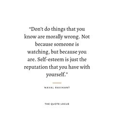 a quote that reads, don't do things that you know are normal wrong