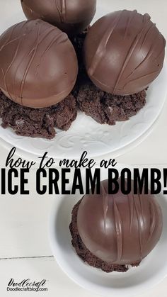 three chocolate covered cookies on a plate with the words how to make an ice cream bomb