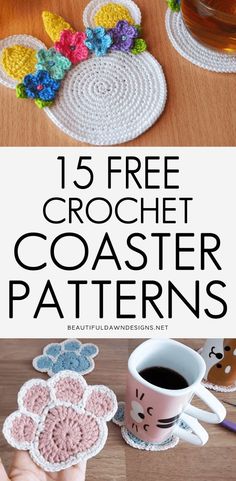 crochet coasters with text overlay that reads, 15 free crochet coaster patterns