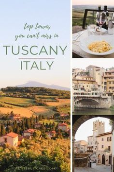 the collage shows different views of italy with text overlay that reads top tours you can't miss in tuscany italy