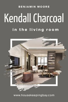 Kendall Charcoal by Benjamin Moore in the Living Room Kendall Charcoal, Grey Accent Wall, Charcoal Paint, Golden Decor