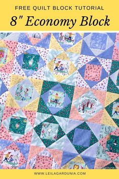 an image of a quilt with the text free quilt block pattern 8's economy block