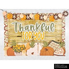 a wooden sign that says, thank for you with pumpkins and leaves on it