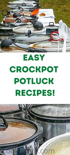 crockpot potluck recipes are easy to make and delicious for the whole family