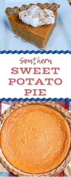 there is a pie with whipped cream on top and the words southern sweet potato pie above it