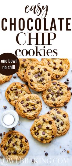 chocolate chip cookies on a marble surface with milk and chocolate chips in the background text reads easy chocolate chip cookies