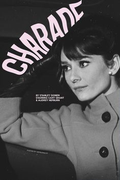 a black and white photo of a woman wearing a trench coat with the words charade on it