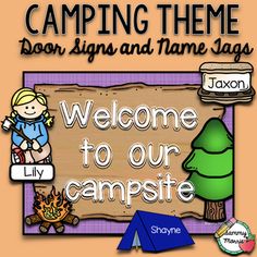 a welcome sign for campers and their campsite