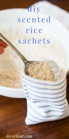 someone is spooning rice out of a white bowl with the words diy scented rice sachets