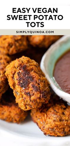 sweet potato tots on a white plate with dipping sauce in the background and text overlay