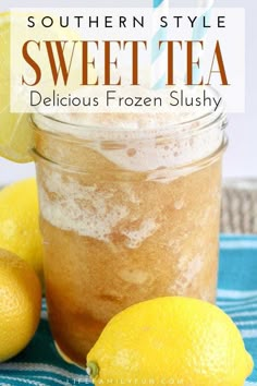 a mason jar filled with sweet tea surrounded by lemons