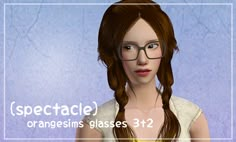 a girl with glasses and long hair has the caption spectacle oranges glasses 324