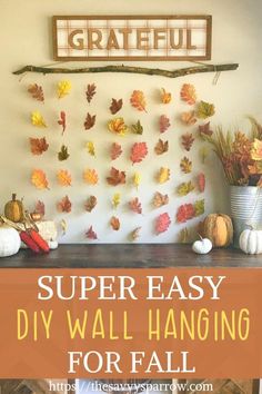 an easy diy wall hanging for fall is the perfect way to decorate your home