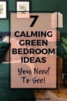 a bedroom with green walls and pictures above it that says, 7 calming green bedroom ideas you need to see