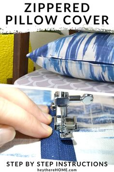 the zippered pillow cover is easy to sew