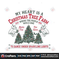 My Heart Is A Christmas Tree Farm Taylor Swift Christmas Svg Christmas Tree Farm Taylor Swift, Taylor Christmas, Taylor Swift Christmas, Scary Christmas, Invitations Diy, Sparkling Lights, Christmas Svg Files, Tree Svg, Last Christmas