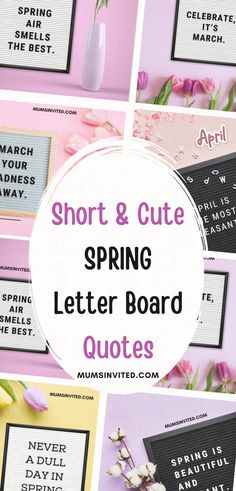 the words short and cute spring letter board quotes are displayed in different styles, colors, and sizes