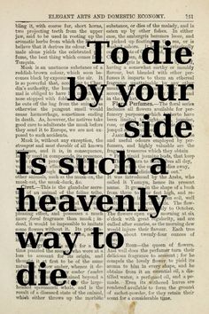 an old newspaper with the words to die by your side is such a heavenly way to die