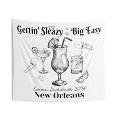 a black and white poster with the words gettin'sleazy in the big easy