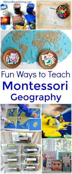 a collage of photos with the words fun ways to teach montessori geography