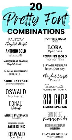 the 20 pretti font combinations for any type of lettering that you want to use