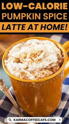 pumpkin spice latte at home with text overlay reading low - calorie pumpkin spice latte at home