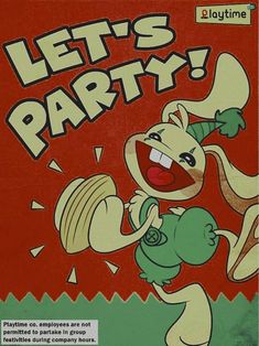 an advertisement for let's party with a cartoon character