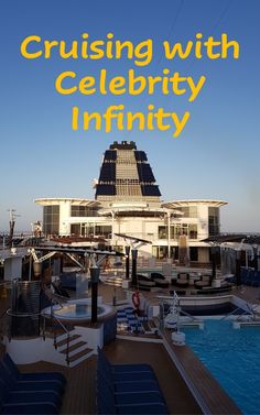 a cruise ship with the words cruising with celebrity infinity