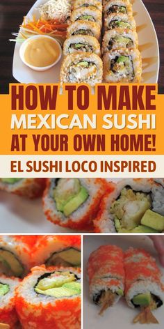 how to make mexican sushi at your own home