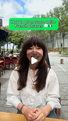 a woman sitting at a table with a speech bubble above her head that says how to promote polite french phrases