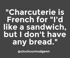 a quote that reads,'charlotte is french for i'd like a sandwich but i don't have any bread