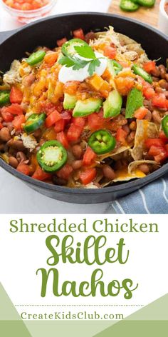 shredded chicken skillet nachos in a cast iron skillet with the title overlay