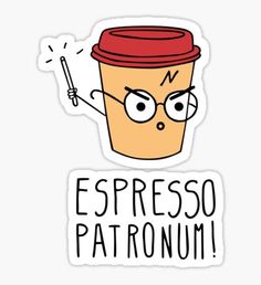 a coffee cup with the words espresso patronum written in spanish on it