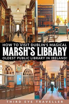 how to visit the dublin's magical marsh's library oldest public library in ireland