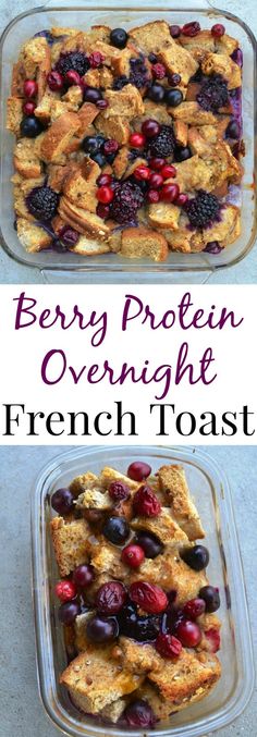 berry protein overnight french toast in a casserole dish