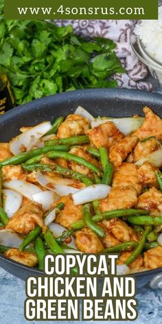 chicken and green beans in a skillet with text overlay that reads copycat chicken and green beans