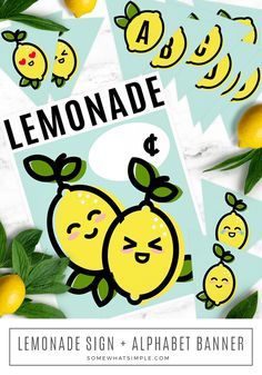 the lemonade sign and alphabet banner is surrounded by lemons with faces on them