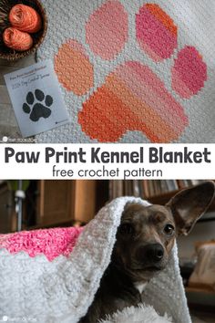 a dog under a blanket with the words paw print kennel blanket free crochet pattern