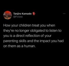 Uppfostra Barn, Toxic Family, Parenting Done Right, Treat You, Parenting Skills, Real Talk Quotes, Family Quotes, Real Quotes, To Listen