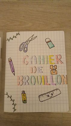 two notebooks with writing on them that read,'gather de brouilon '