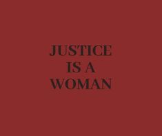 the words justice is a woman on a red background